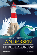 Le due baronesse by Hans Christian Andersen