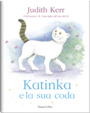 Katinka e la sua coda by Judith Kerr