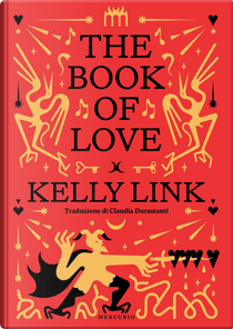 The book of love by Kelly Link