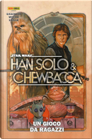Star Wars. Han Solo & Chewbacca vol. 1 by Marc Guggenheim