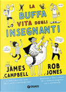 La buffa vita degli insegnanti by James Campbell