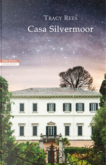 Casa Silvermoor by Tracy Rees