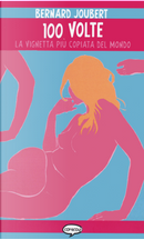 100 volte by Bernard Joubert