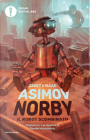Norby, il robot scombinato by Isaac Asimov, Janet Asimov