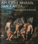 Apollo e Marsia, Pan e Mida. Un'opera giovanile del Bronzino