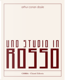 Uno studio in rosso by Arthur Conan Doyle