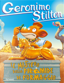 Il mistero della piramide di formaggio by Geronimo Stilton