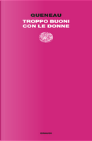 Troppo buoni con le donne by Raymond Queneau