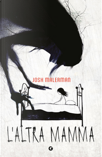 L'altra mamma by Josh Malerman
