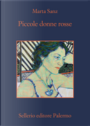 Piccole donne rosse by Marta Sanz