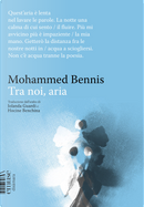 Tra noi, aria by Mohammed Bennis