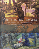 Preti in battaglia. Vol. 2: Tra apostolato e amor di patria. I cappellani miliari decorati 1916 by Paolo Gaspari