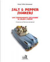 Salt & pepper shakers. Una sorprendente collezione di salini e pepini. Ediz. italiana e inglese by Paola Trifirò Siniramed