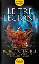 Le tre legioni by Roberto Fabbri