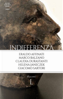 Indifferenza. Vol. 1 by Claudia Durastanti, Eraldo Affinati, Giacomo Sartori, Helena Janeczek, Marco Balzano