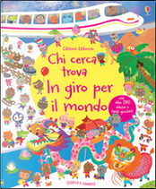 In giro per il mondo. Chi cerca trova. Con adesivi by Lucy Bowman, Sigrid Martínez