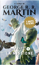 Wild Cards 4 - La missione