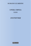 Dostojevskij. Il mondo religioso by Romano Guardini