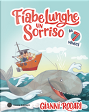 Fiabe lunghe un sorriso da 7 minuti by Gianni Rodari