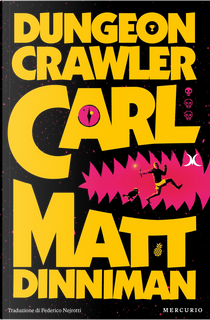 Dungeon Crawler Carl by Matt Dinniman