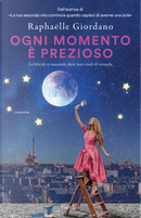 Ogni momento è prezioso by Raphaëlle Giordano