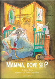 Mamma, dove sei? by Carol Roth