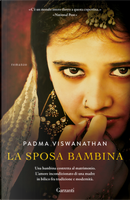 La sposa bambina by Padma Viswanathan
