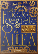 Il tesoro di Vjnlan. Il fuoco segreto di Altea by Isabel Harper