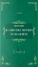 Il giro del mondo in 80 giorni by Jules Verne