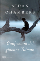 Confessioni del giovane Tidman by Aidan Chambers