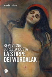 La stirpe dei Wurdalak by Bepi Vigna, Lorella Costa