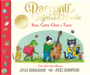 I racconti del Bosco delle Ghiande. Rana, Gatta, Ghira e Tasso. Con alette da sollevare by Julia Donaldson