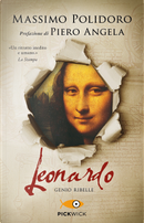 Leonardo. Genio ribelle by Massimo Polidoro