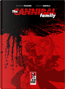 The cannibal family. Vol. 1-14 by Rossano Piccioni, Stefano Fantelli
