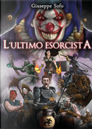 L'ultimo esorcista by Giuseppe Sofo
