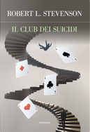 Il club dei suicidi by Robert Louis Stevenson