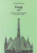 Parigi 1867. Testo francese a fronte by Victor Hugo