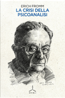 La crisi della psicoanalisi by Erich Fromm