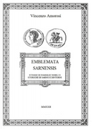 Emblemata Sarnensis. Stemmi di famiglie nobili e storiche di Sarno e dintorni by Vincenzo Amorosi
