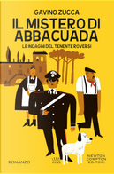 Il mistero di Abbacuada. Le indagini del tenente Roversi by Gavino Zucca