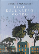 Cose dell'altro mondo by Elizabeth McCracken
