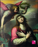 Orsola Maddalena Caccia by Antonio Barbato, Laura Cottino, Paola Caretta