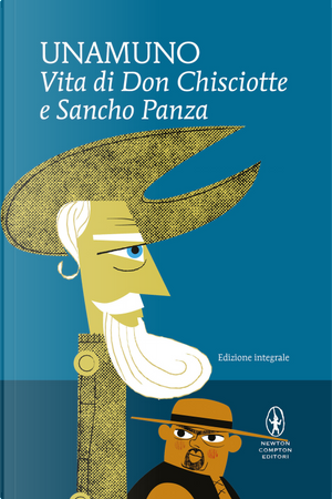 Vita di Don Chisciotte e Sancho Panza by Miguel de Unamuno