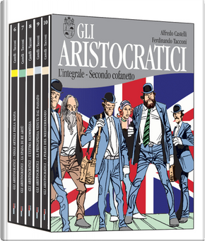Gli aristocratici. L'integrale. Vol. 6-10 by Alfredo Castelli, Ferdinando Tacconi