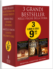 3 grandi bestseller. Nelle pieghe della storia: La cattedrale dei vangeli perduti-In nome dei Medici-Il patto dell'abate nero by Barbara Frale, Fabio Delizzos, Marcello Simoni