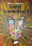 Anima tormentata by Rosa Lombardi
