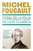 Storia della follia nell'età classica by Michel Foucault