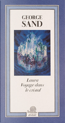 Laura. Voyage dans le cristal by George Sand