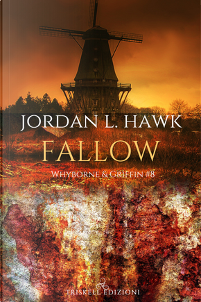 Fallow. Whyborne & Griffin. Vol. 8 by Jordan L. Hawk