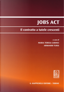 Jobs act. Il contratto a tutele crescenti
